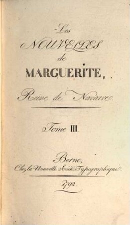Les nouvelles de Marguerite, Reine de Navarre, 3
