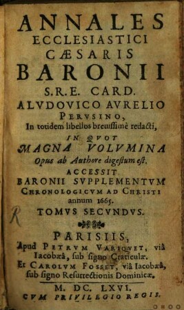 Annales ecclesiastici Caesaris Baronii S.R.E. Card. : accessit Baronii supplementum chronologicum ad Christi annum 1665, 2