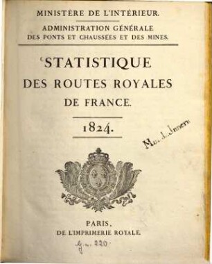 Statistique des routes royales de France. 1824