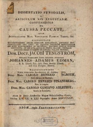 Dissertatio synodalis, in articulum XIX. Augustanae Confessionis de caussa peccati