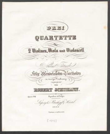 No. 2: Drei Quartette für 2 Violinen, Viola und Violoncell