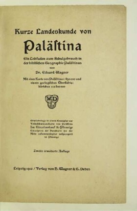 Kurze Landeskunde von Palästina : ein Leitfaden zum Schulgebrauch in der biblischen Geographie Palästinas