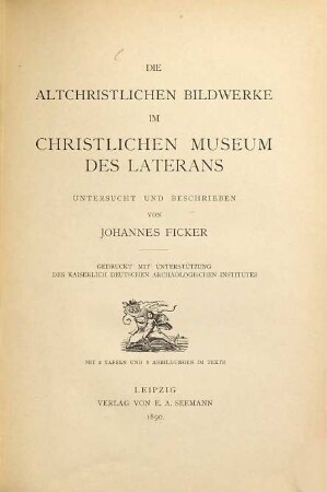Die altchristlichen Bildwerke im Christlichen Museum des Laterans