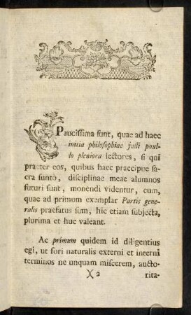 Paucissima sunt, quae ad haec initia philosophiae justi paullo pleniora lectores...