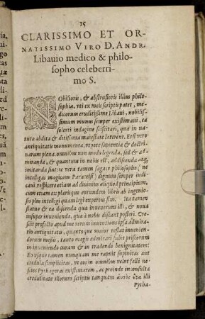 Clarissimo Et Ornatissimo Viro D. Andr. Libauio medico & philosopho celeberrimo S.