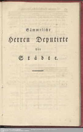 Sämmtliche Herren Deputirte der Städte