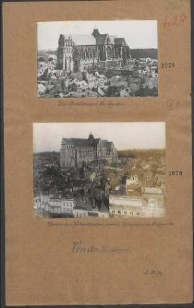 Die von den Verbandtruppen zerstörte Kathedrale von St. Quentin