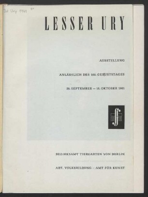 Lesser Ury : Ausstellung anläßlich des 100. Geburtstages ; 26. September - 15. Oktober 1961