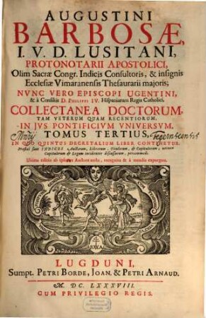Collectanea doctorum tam veterum quam recentiorum in jus pontificium universum. 3