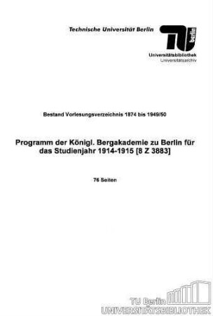 Programm der Königl. Bergakademie zu Berlin für das Studienjahr 1914-1915