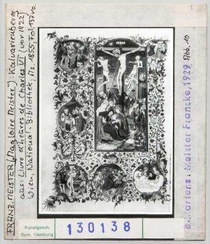 Wien, Nationalbibliothek: Cod. 1855, fol. 137v, Gebetbuch, Magloire-Meister, Kalvarienberg