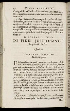 Disputatio XXXVIII. De Fidei Justificantis subjecto & objecto