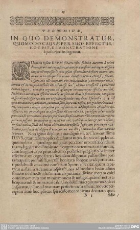 Proemium, in quo demonstratur, quomodo causae per suos effectus, hoc est, demonstratione a posteriori dagentur.