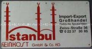 Werbeschild "Istanbul Feinkost GmbH"
