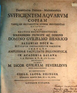 Dissertatio Physico-Mathematica Svfficientem Aqvarvm Copiam Tanqvam Argvmentvm Divinae Providentiae Exponens