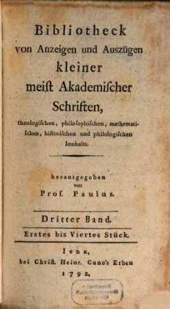 Bibliotheck von Anzeigen und Auszügen kleiner meist akademischer Schriften, theologischen, philosophischen, mathematischen, historischen und philologischen Innhalts, 3. 1792