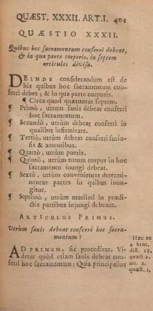 Quaestio XXXII. Quibus hoc sacramentum conferri debeat, & in qua parte corporis, in septem articulos divisa.