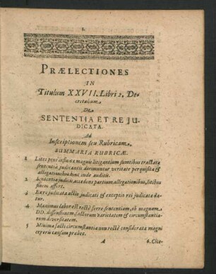 Praelectiones In Titulum XXVII. libri 2. Decretalium. De Sententia Et Re Iudicata.
