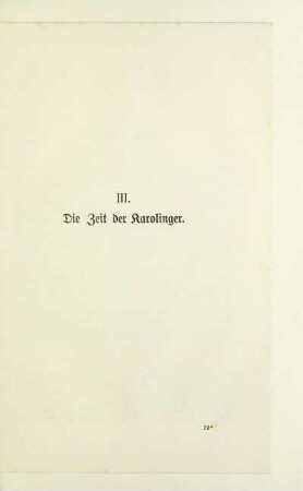 III. Die Zeit der Karolinger
