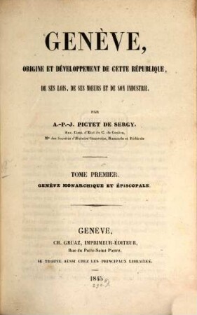 Genève, origine et développement de cette république, de ses lois, de ses moeurs et de son industrie, 1. Genève monarchique et épiscopale
