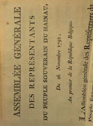 Assemblée Générale Des Représentants Du Peuple Souverain Du Hainau, Du 26 Novembre 1792, An premier de la République Belgique : L'Assemblée générale des Représentants du Peuple souverain du Hainau décrete l'extinction du droit infâme de Morte-Main