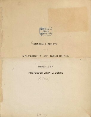 Memorial of Professor John Le Conte : Academic Senate of the University of California