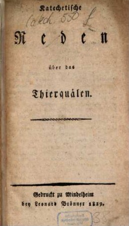 Katechetische Reden über das Thierquälen