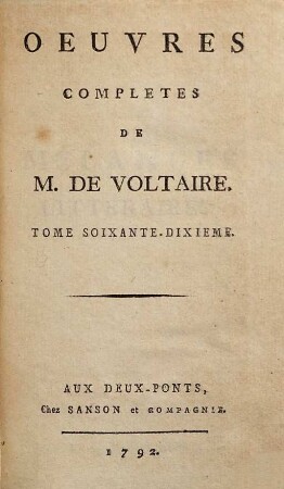 Oeuvres Complètes De M. De Voltaire, 70. Mélanges Littéraires ; T. 3