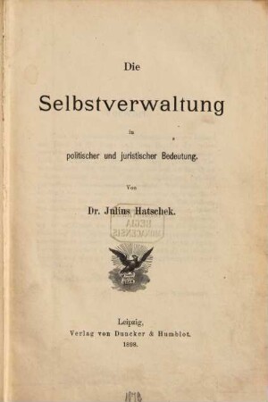 Die Selbstverwaltung in politischer und juristischer Bedeutung
