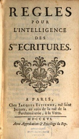 Regles pour l'intelligence des Saintes ecritures