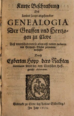 Kurtze Beschreibung des Landes sampt angehenckter Genealogia der Graffen vnd Hertzogen zu Cleve