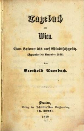 Tagebuch aus Wien : von Latour bis auf Windischgrätz : (September bis November 1848)