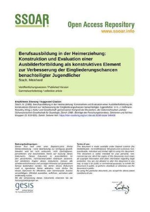 Berufsausbildung in der Heimerziehung: Konstruktion und Evaluation einer Ausbilderfortbildung als konstruktives Element zur Verbesserung der Eingliederungschancen benachteiligter Jugendlicher