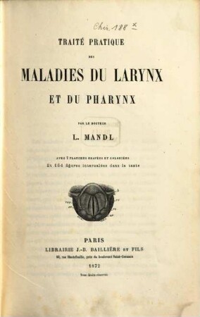 Traité pratique des maladies du larynx et du pharynx