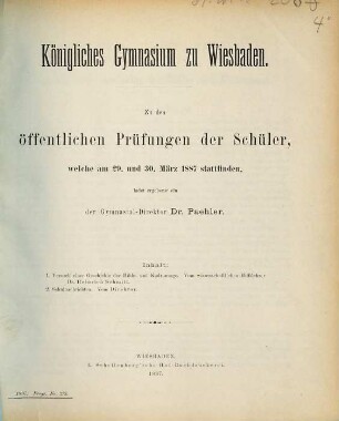 Zu den öffentlichen Prüfungen ... sowie zur Schlussfeier ... ladet ergebenst ein. 1886/87