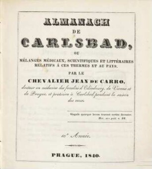Almanach de Carlsbad ou mélanges médicaux, scientifiques et littéraires, relatifs à ces thermes et au pays, 10. 1840