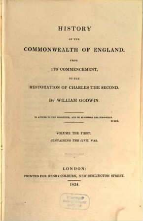 History of the Commonwealth of England : from its commencement to the restoration of Charles the second, 1. Containing the Civil War