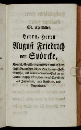 Sr. Excellence, Herrn, Herrn August Friedrich von Spörcke,...