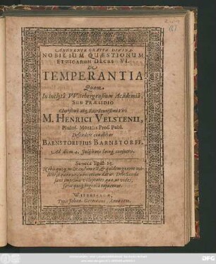 Nobilium Quaestionum Ethicarum Decas VI. De Temperantia