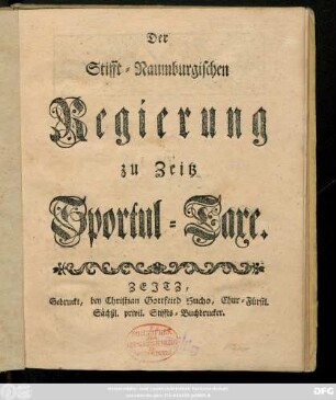 Der Stifft-Naumburgischen Regierung zu Zeitz Sportul-Taxe