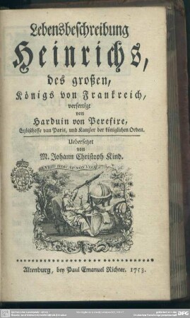 Lebensbeschreibung Heinrichs, des großen, Königes in Frankreich