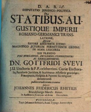 Disp. iur. polit. de statibus, augustique imperii rom. germ. translatione