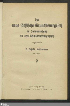 Das neue sächsische Grundsteuergesetz im Zusammenhang mit dem Reichsbewertungsgesetz