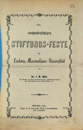 Zum vierhundertjährigen Stiftungs-Feste der Ludwig-Maximilians-Universität