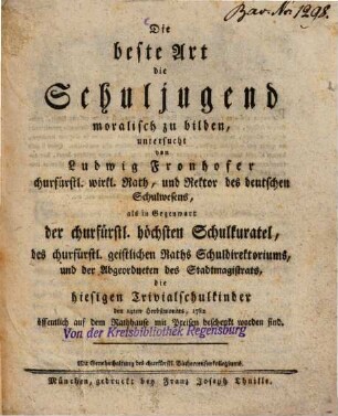 Die beste Art die Schuljugend moralisch zu bilden
