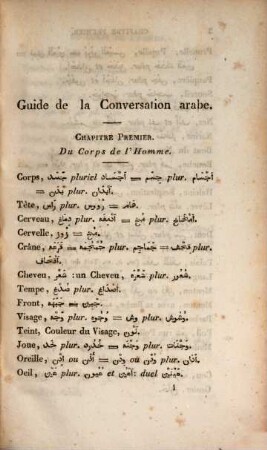 Guide de la conversation arabe ou vocabulaire français-arabe : contenant les termes usuels classés par ordre de matières, et marqués des signes-voyelles