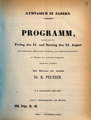 Programm : womit zu der am ... stattfindenden Schlussfeierlichkeit im Namen des Lehrerkollegiums ergebenst einladet .... 5. 1875/76