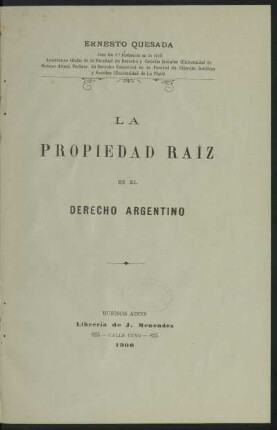 La propiedad raíz en el derecho argentino