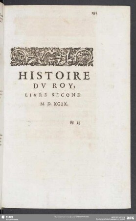 Histoire Du Roy, Livre Second. M. D. XCIX