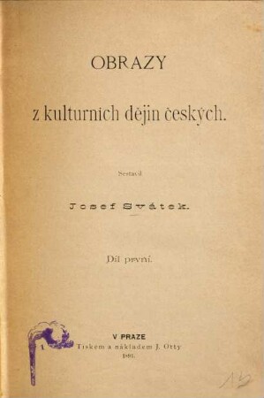 Obrazy z kulturních dějin českých, 1